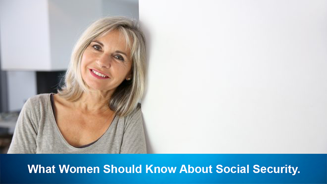 What Women Should Know About Social Security.