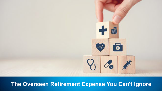 The Overseen Retirement Expense You Can't Ignore