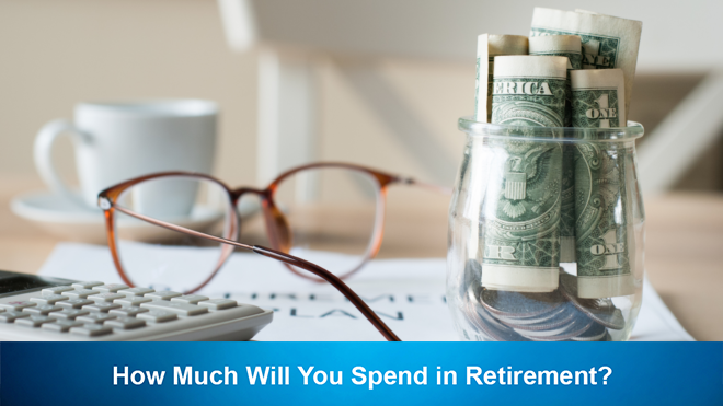 How Much Will You Spend in Retirement?