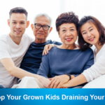 How To Stop Your Grown Kids Draining Your Retirement