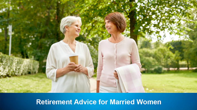 Retirement Advice for Married Women