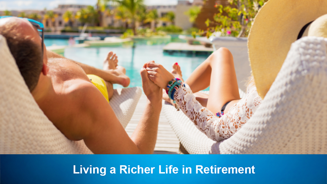 Living a Richer Life in Retirement