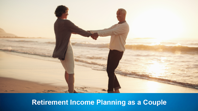 Retirement Income Planning as a Couple
